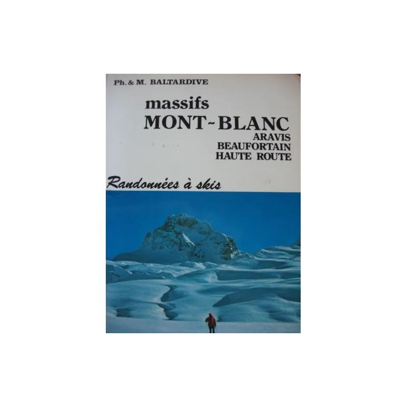 Massifs Mont-Blanc - randonnées à skis