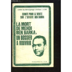 Cahiers Du Témoignage Chrétien N°54 : La Mort De Mehdi Ben Barka...