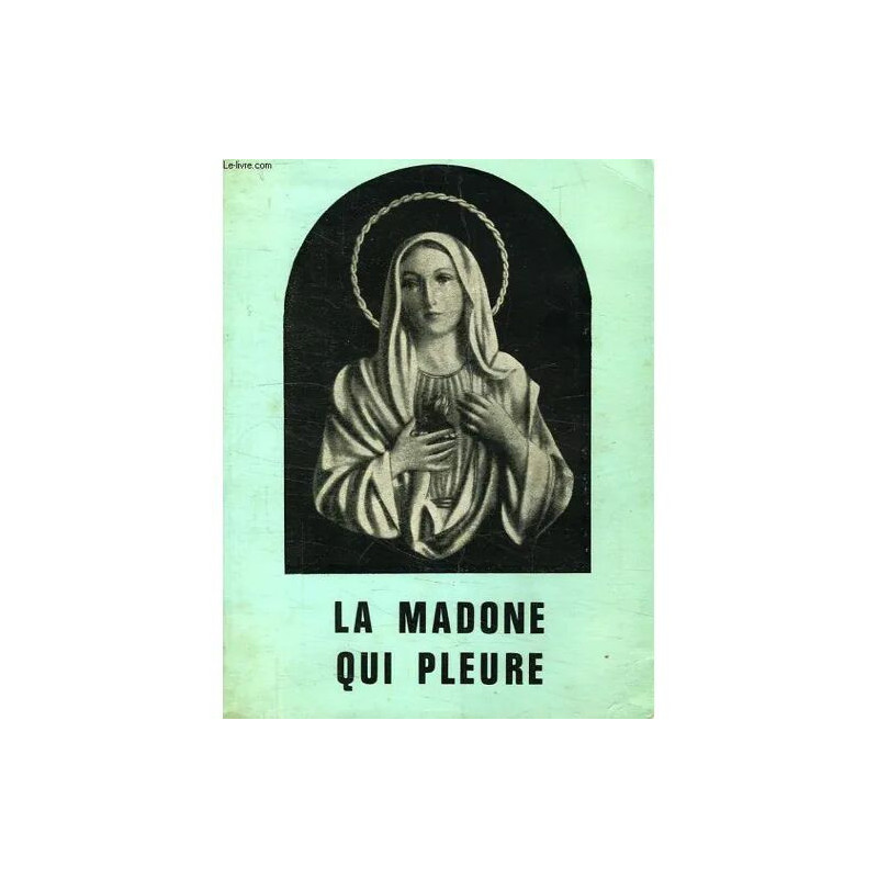 La Madone Qui Pleure la Vierge de Syracuse