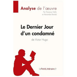 Le Dernier Jour D'un Condamné De Victor Hugo - Fiche De Lecture