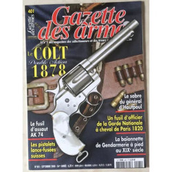 GAZETTE DES ARMES N° 401 COLT DOUBLE ACTION 1878 SABRE GENERAL...
