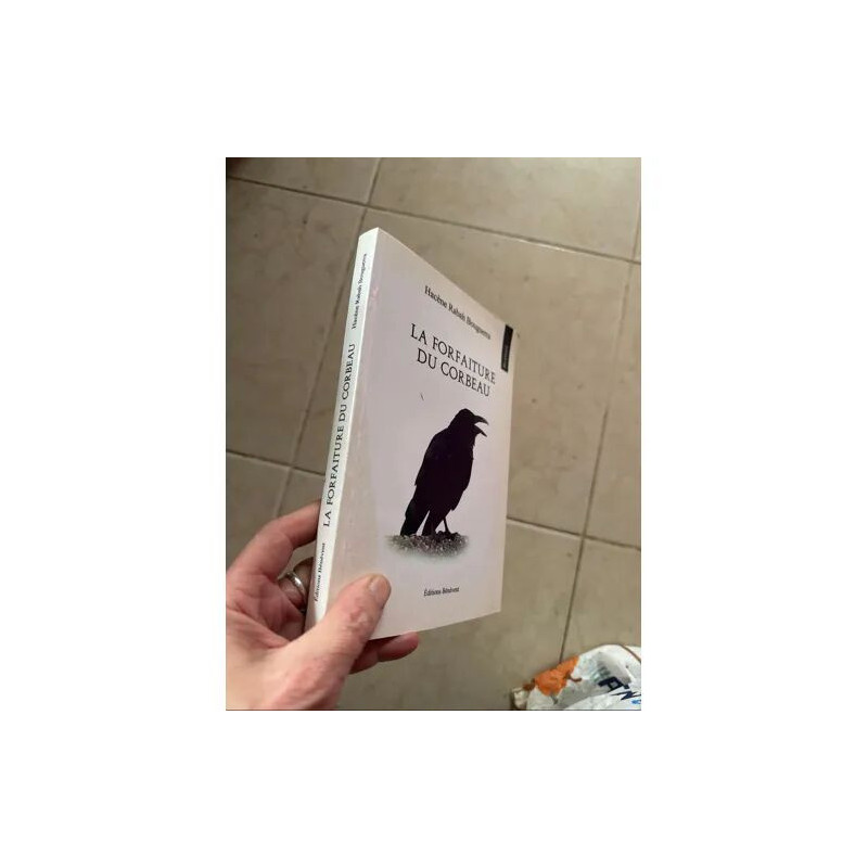 La forfaiture du corbeau