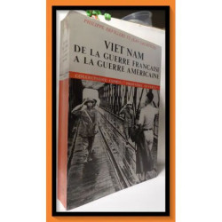 viet nam de la guerre française à la guerre américaine