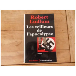 LES VEILLEURS DE L'APOCALYPSE * de robert ludlum