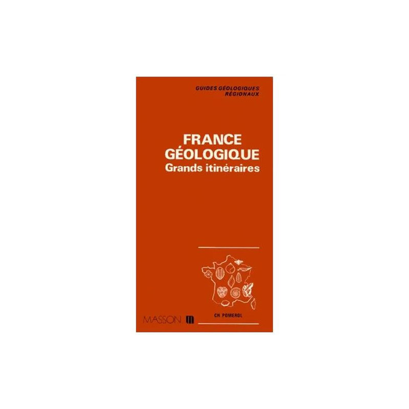 France Geologique - Grands Itineraires
