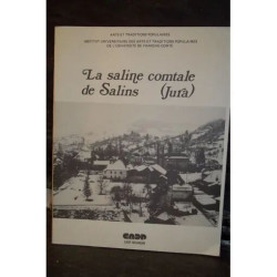la saline comtale de salins (jura) association comtoise des arts...