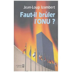 Faut-Il Brûler L'onu