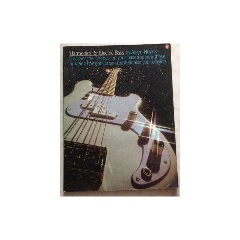 HARMONICS FOR ELECTRIC BASS DISCOVER THE CHIMES ON YOUR BASS AND...
