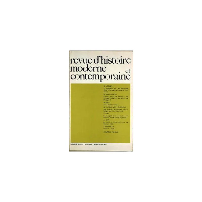 Revue D'histoire Moderne Et Contemporaine N° 22 Du 01/04/1975