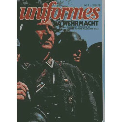 UNIFORMES hors-série N° N1 : La Wehrmacht insignes et attributs