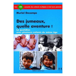 Des Jumeaux Quelle Aventure ! Le Quotidien Avec Plusieurs Enfants...