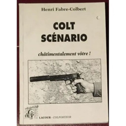Colt Scénario Châtimentalement Votre ! Par Henri Fabre-Colbert