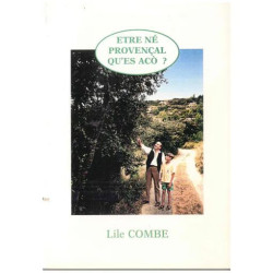 Etre né provençal qu' es aco