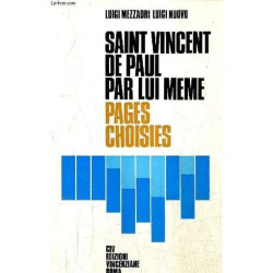 Saint Vincent De Paul Par Lui Meme Pages Choisies