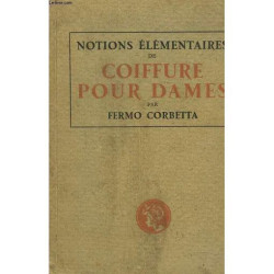 NOTIONS ELEMENTAIRES DE COIFFURE POUR DAMES