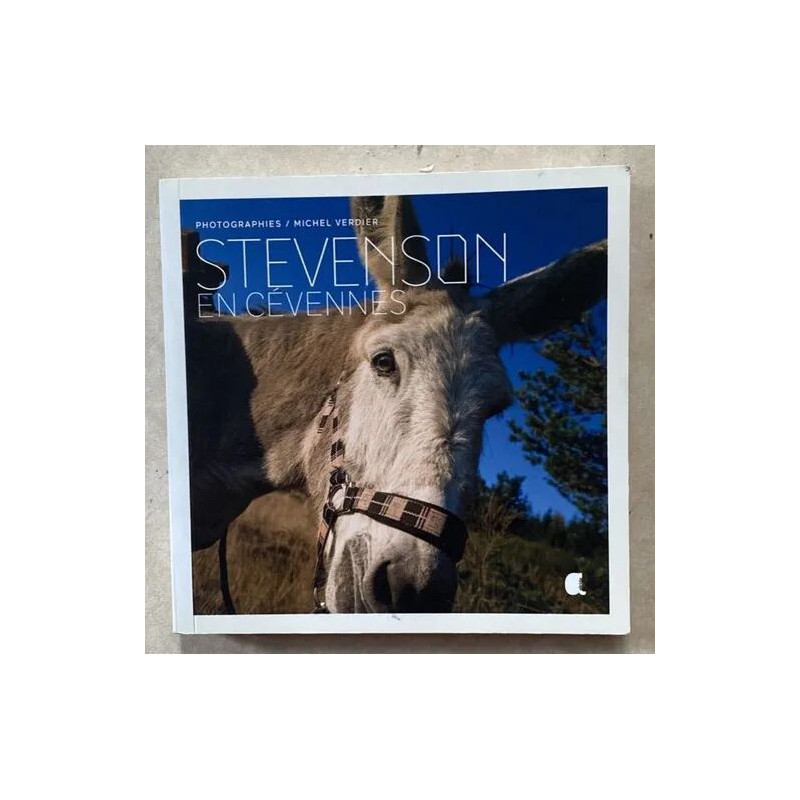 STEVENSON EN CEVENNES PHOTOGRAPHIES MICHEL VERDIER