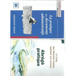 La pratique des documents administratifs