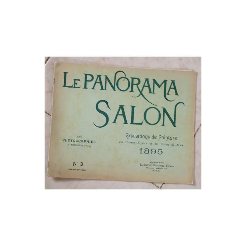 LE PANORAMA SALON EXPOSITIONS DE PEINTURE DES CHAMPS ELYSEES ET DU...