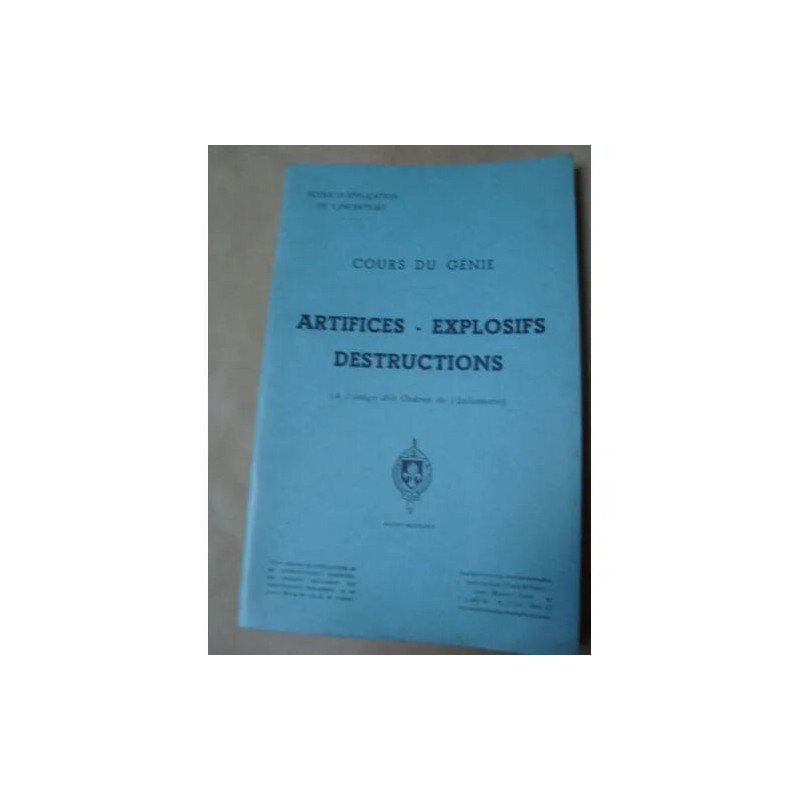 Cours du Genie - Explosifs - Artifices - Destructions