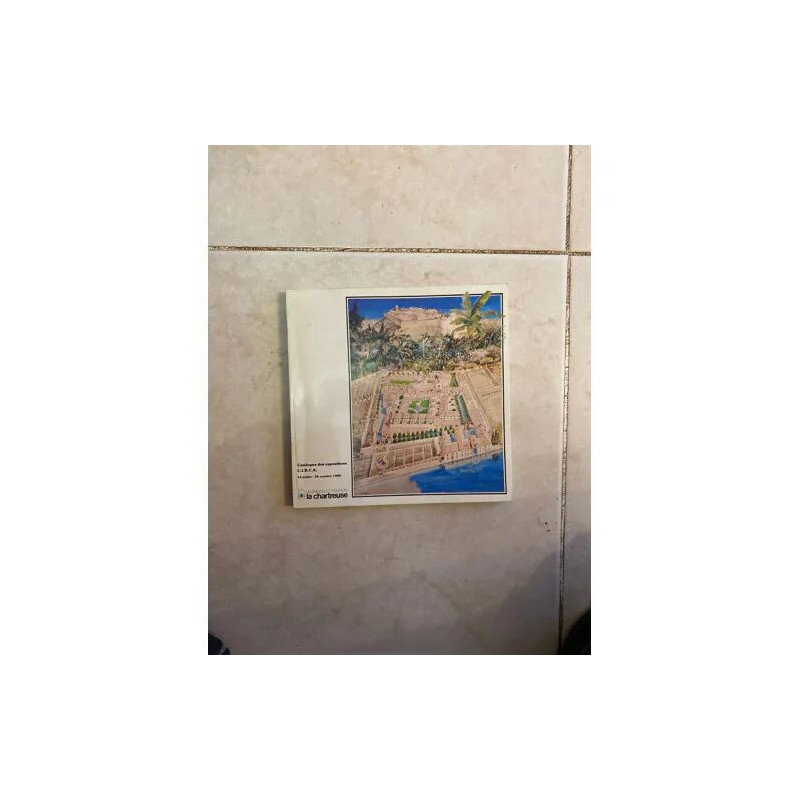 CATALOGUE DES EXPOSITIONS CIRCA VILLENEUVE LES AVIGNON LA...
