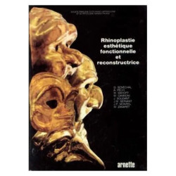 Rhinoplastie esthétique fonctionnelle et reconstructrice