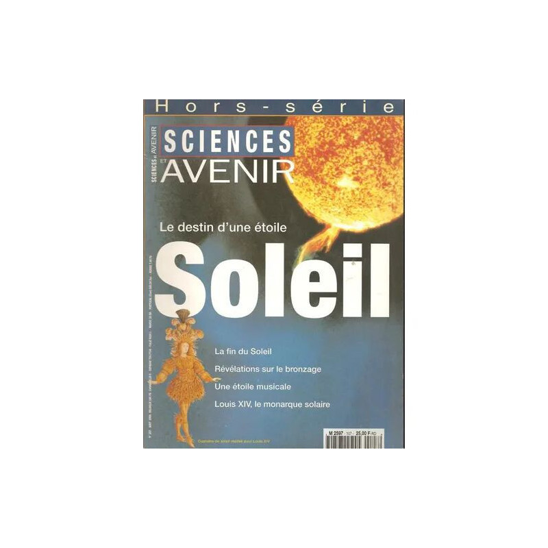 sciences et avenir N° 107 : " soleil : le destin d'une étoile - la...