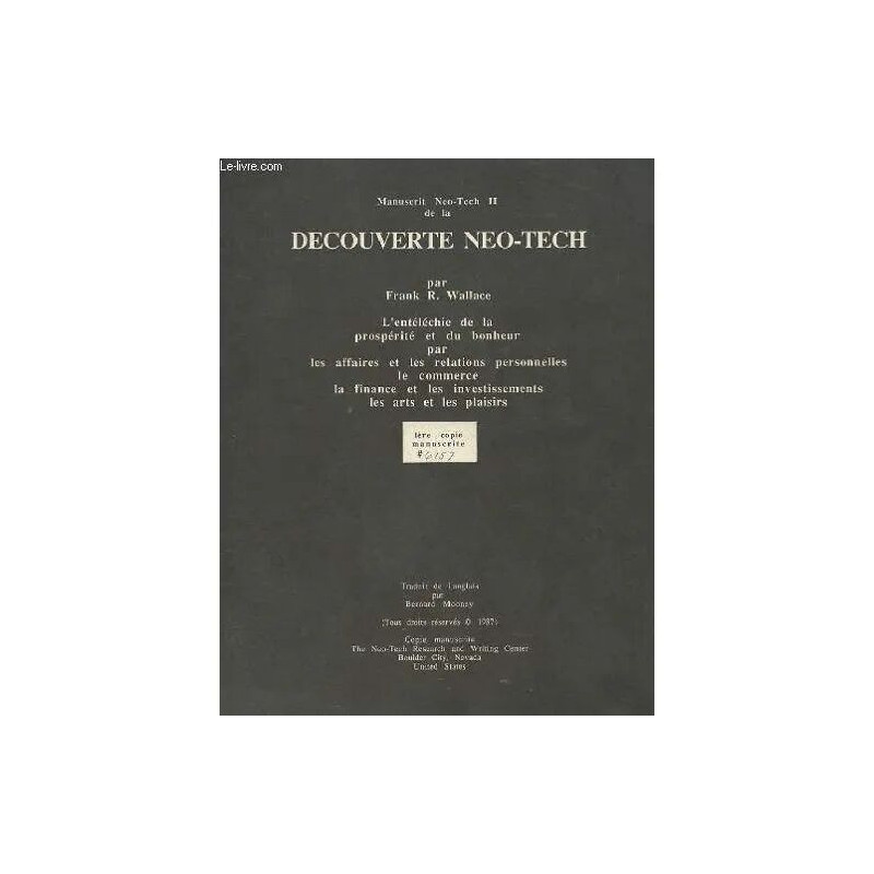 Manuscrit Neo-Tech Ii De La Decouverte Neo-Tech. L'entelechie De...