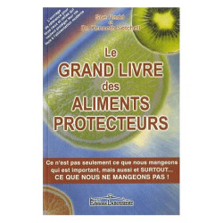 Le Grand Livre Des Aliments Protecteurs