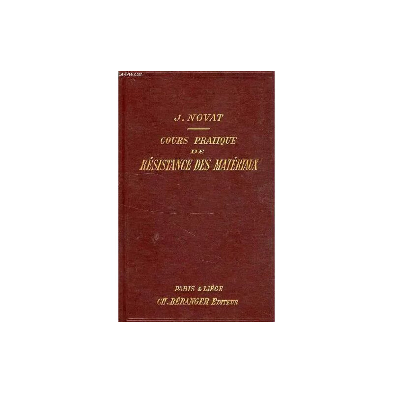 Cours Pratique de Resistance des Materiaux Professe A la Societe...