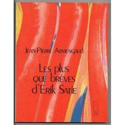 Les Plus Breves D'erik Satie