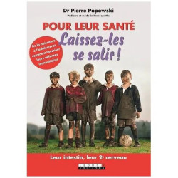 Pour Leur Santé Laissez-Les Se Salir
