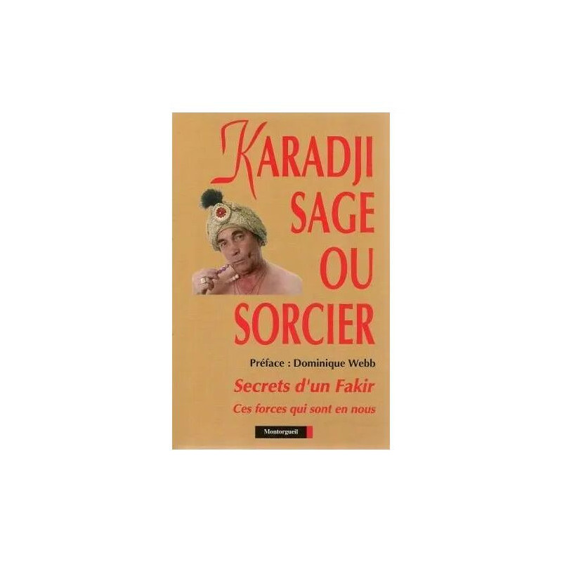 Karadji Sage Ou Sorcier Entretien