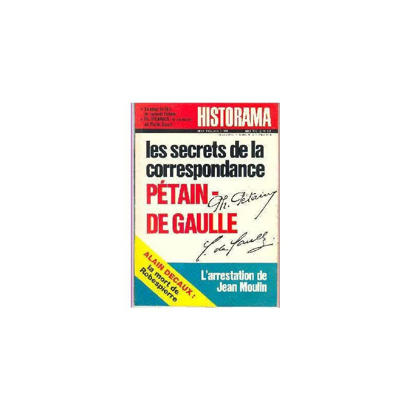 HISTORAMA N° 261 : LES SECRETS DE LA CORRESPONDANCE DE PETAIN DE...