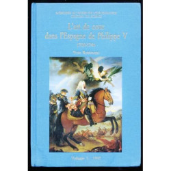 L'art de cour dans l'Espagne de Philippe V 1700-1746