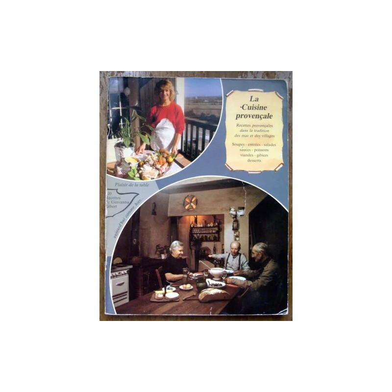 La cuisine Provençale. 100 recettes de Giovanna Gibert