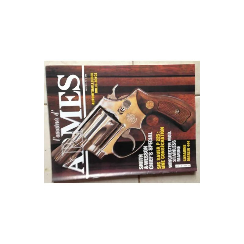 L'AMATEUR D'ARMES N° 41 SMITH ET WESSON CHIEF SPECIAL. SIG SAUER ....