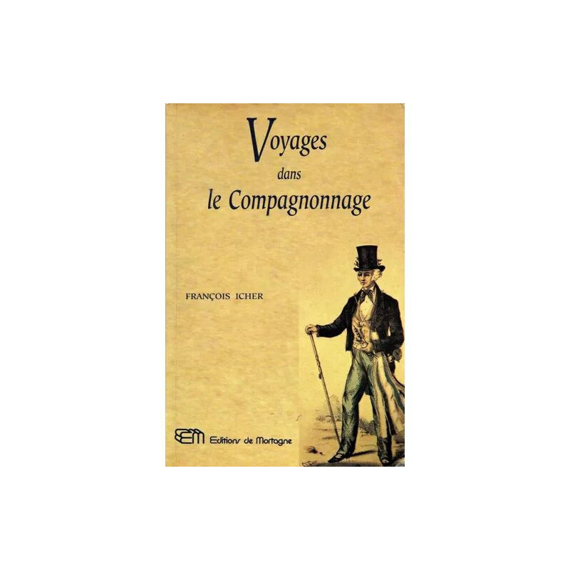 Voyages Dans Le Compagnonnage