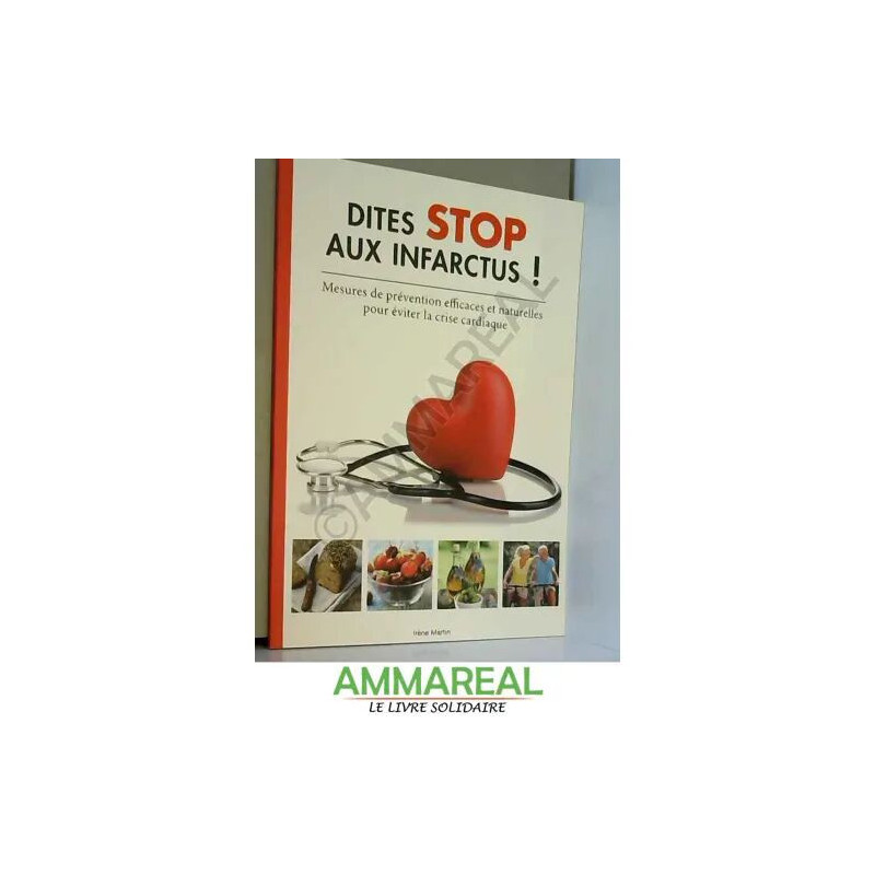 Dites stop aux infarctus