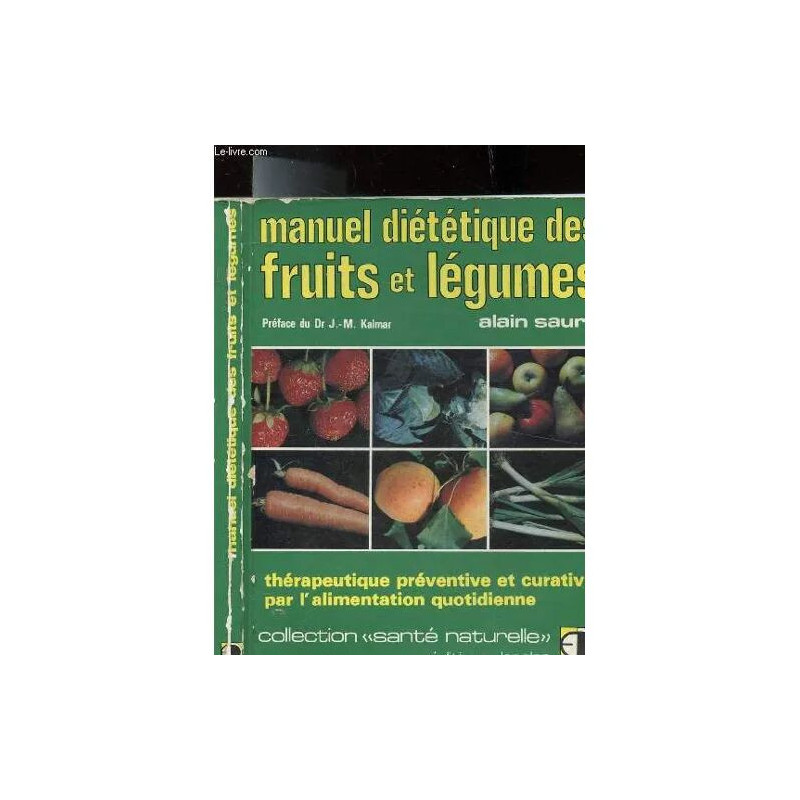 MANUEL DIETETIQUE DES FRUITS ET LEGUMES