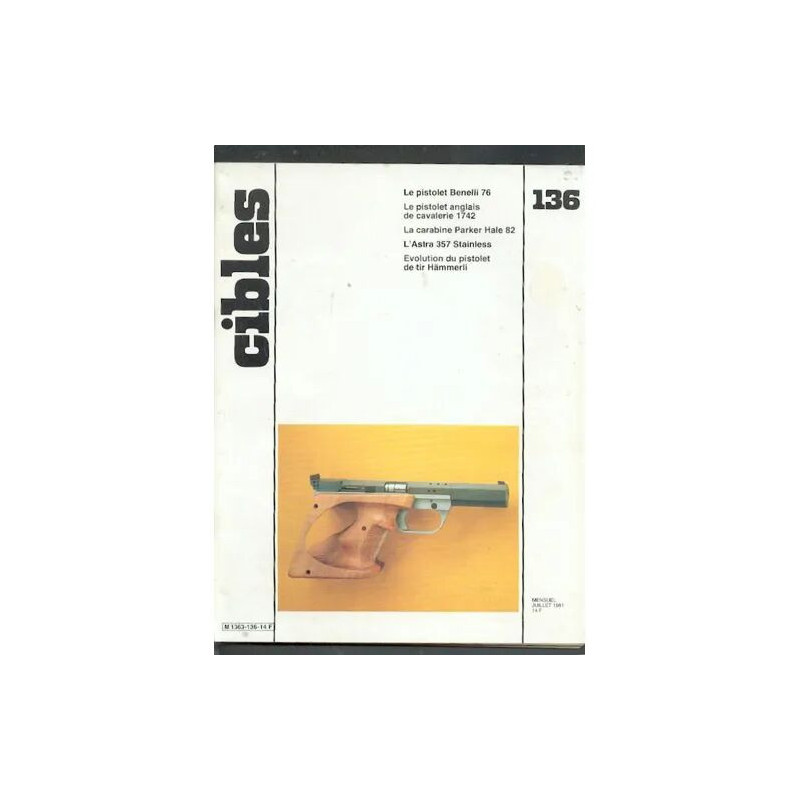 CIBLES N° 136 : LE PISTOLET BENELLI 76