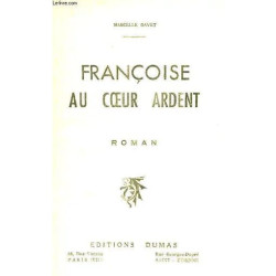 Francoise Au Coeur Ardent