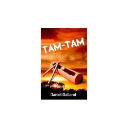 Tam-tam - clin d'oeil et témoignages d'un serviteur de Dieu et son...