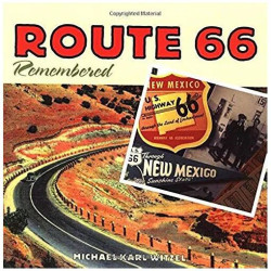 Route 66 Remembered