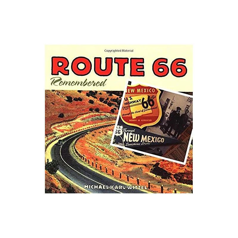 Route 66 Remembered