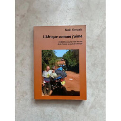 L'AFRIQUE COMME J'AIME 23000 KM SEUL A MOTO DU SUD DE LA FRANCE AU...
