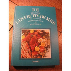 101 Recettes - les Fruits de Mer