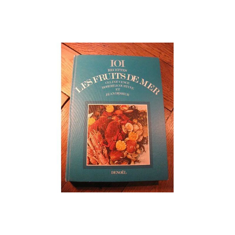 101 Recettes - les Fruits de Mer