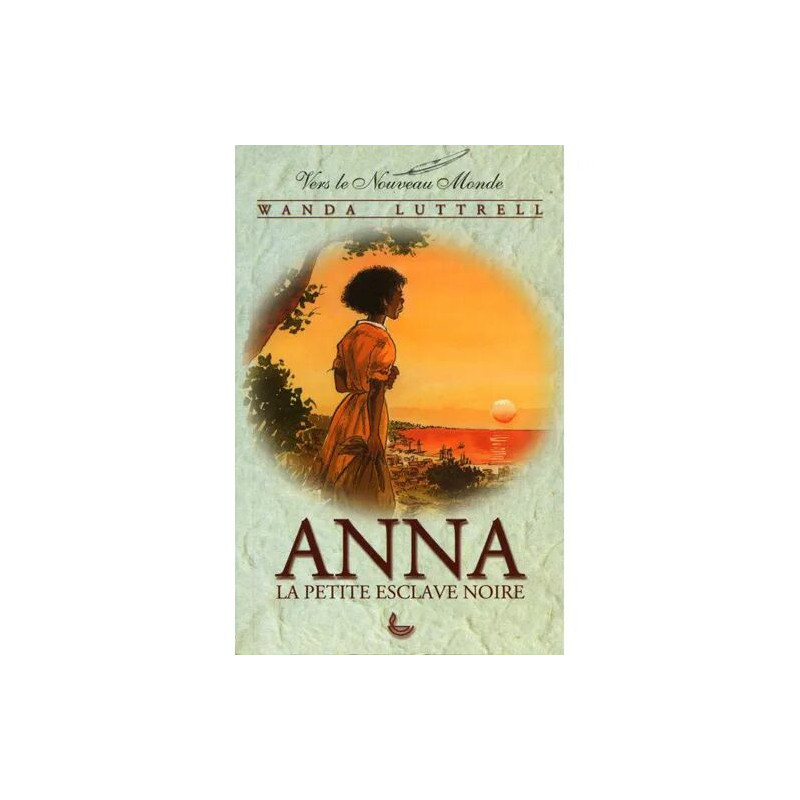 Anna - la petite esclave noire