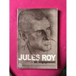 Jules Roy Un engagement