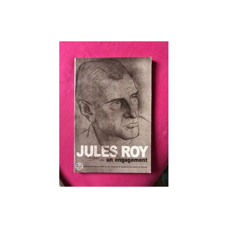 Jules Roy Un engagement